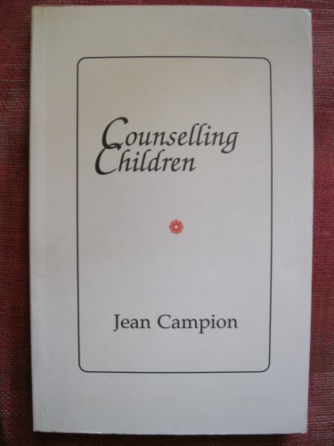 Stock image for Counselling Children for sale by WorldofBooks
