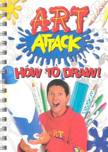 Imagen de archivo de How to Draw ("Art Attack" S.) a la venta por WorldofBooks