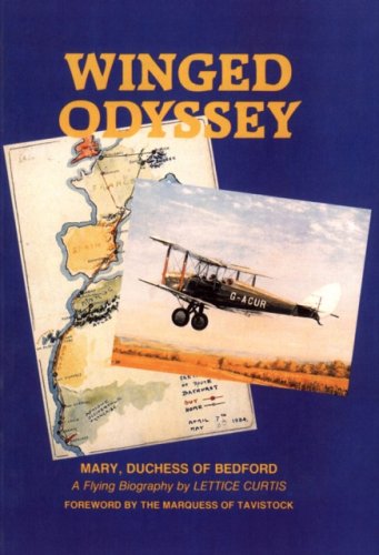 Stock image for Winged Odyssey: Biography of Mary, Duchess of Bedford for sale by Greener Books
