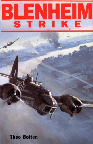 Beispielbild fr Blenheim Strike: Blenheim Operations Over Holland in World War II zum Verkauf von AwesomeBooks