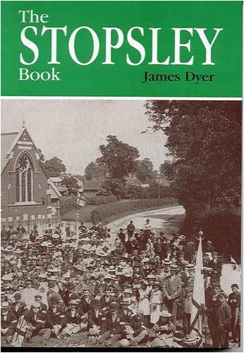 The Stopsley book (9781871199048) by James Dyer