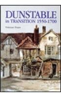 Beispielbild fr Dunstable in Transition: 1550-1700 zum Verkauf von WorldofBooks