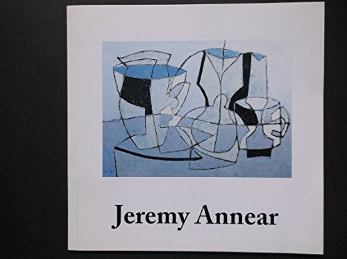 Jeremy Annear: New Works (Studio Publication) (9781871208436) by David Messum