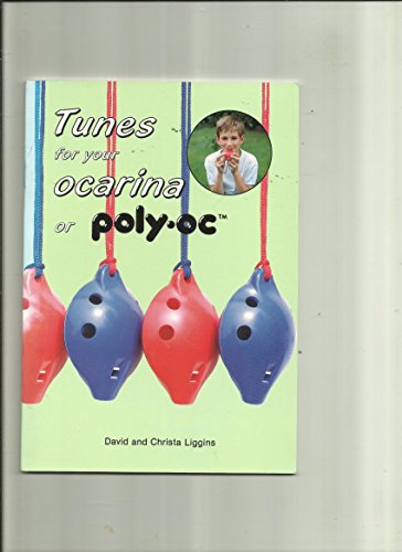 Imagen de archivo de Tunes for Your Ocarina or Poly-oc a la venta por WorldofBooks