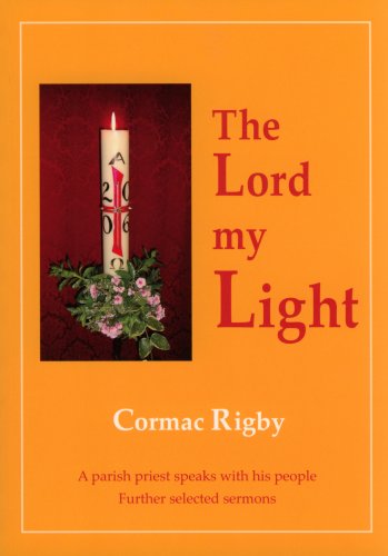 9781871217612: The Lord My Light: A Parish Priest Speaks with His People, Further Selected Sermons