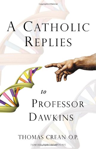 Beispielbild fr A Catholic Replies to Professor Dawkins zum Verkauf von WorldofBooks