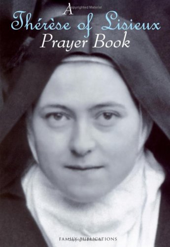 Stock image for A Therese of Lisieux Prayer Book for sale by AwesomeBooks