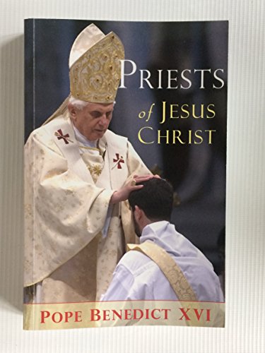 Beispielbild fr Priests of Jesus Christ: Reflections on the Priesthood zum Verkauf von AwesomeBooks
