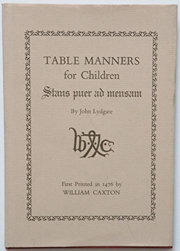 Beispielbild fr Table Manners For Children. Stans puer ad mensam zum Verkauf von WorldofBooks