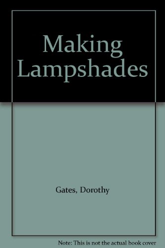 Beispielbild fr Making Lampshades zum Verkauf von Reuseabook