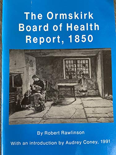 Stock image for Ormskirk Board of Health Report, 1850 for sale by WorldofBooks