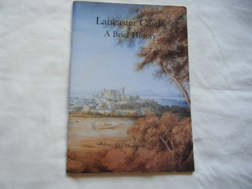 Stock image for Lancaster Castle: A Brief History for sale by ThriftBooks-Dallas