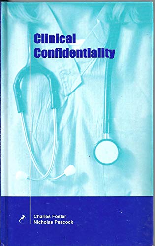 Stock image for Clinical Confidentiality for sale by Phatpocket Limited