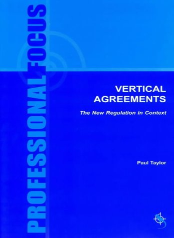 Stock image for Vertical Agreements: the New Regulation in Context for sale by Phatpocket Limited