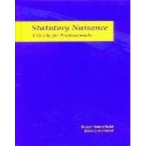 Statutory Nuisance: a Guide for Professionals (9781871241969) by Roger Butterfield
