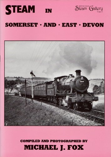 Stock image for Steam in Somerset and East Devon for sale by Reuseabook