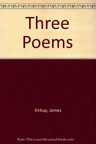 Three Poems (9781871299151) by James Kirkup