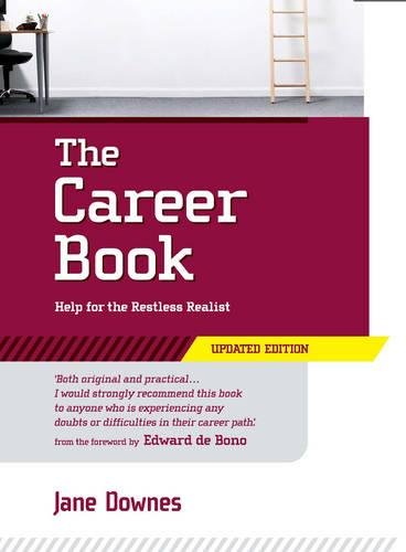 Beispielbild fr The Career Book: Help for the Restless Realist: Help for Restless Realist zum Verkauf von WorldofBooks