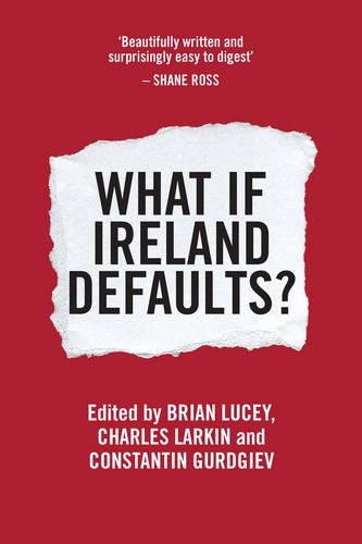Stock image for What If Ireland Defaults? for sale by WorldofBooks