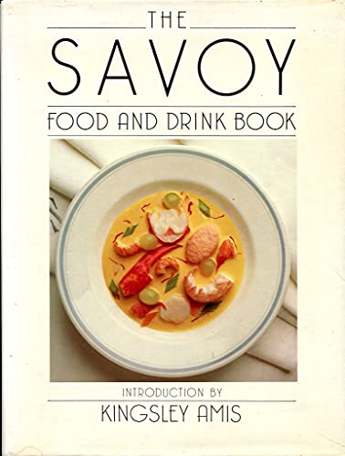 Stock image for The Savoy Food and Drink Book for sale by AwesomeBooks
