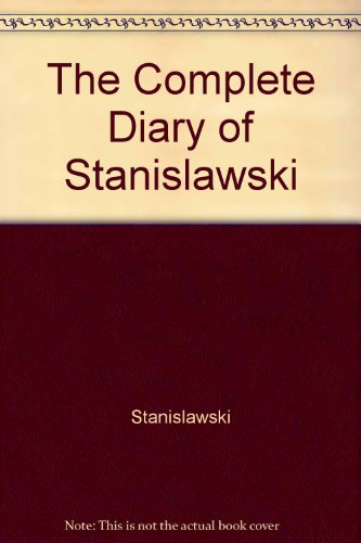Stock image for The Complete Diary of Stanislawski for sale by Kennys Bookstore