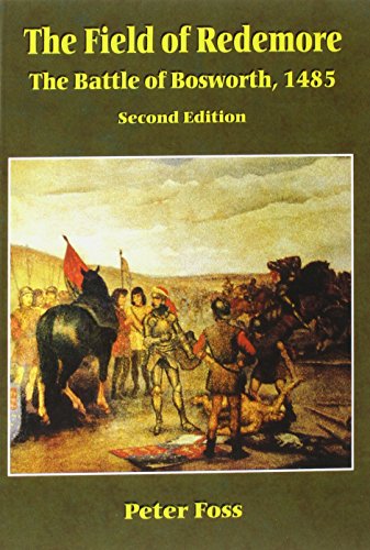 9781871344066: The Field of Redemore: Battle of Bosworth, 1485