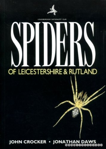 Beispielbild fr Spiders of Leicestershire and Rutland zum Verkauf von Reuseabook