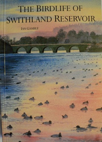 Stock image for The Birdlife of Swithland Reservoir for sale by J. and S. Daft