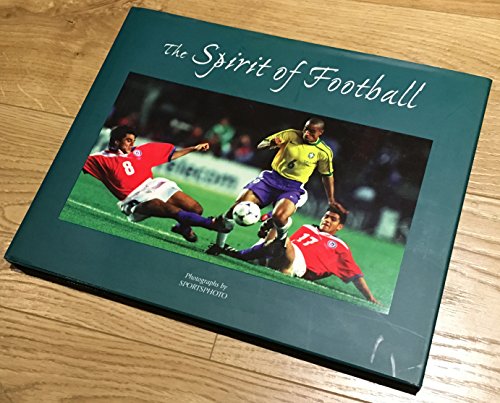 Stock image for The Spirit of Football (Spirit of Series) for sale by AwesomeBooks