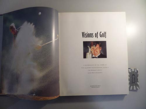 9781871349375: Visions of Golf: Celebration of the Work of AllSport Photographic Agency