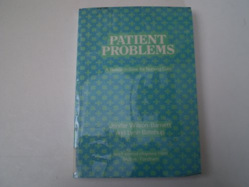 Beispielbild fr Patient Problems: A Research Base for Nursing Care zum Verkauf von AwesomeBooks