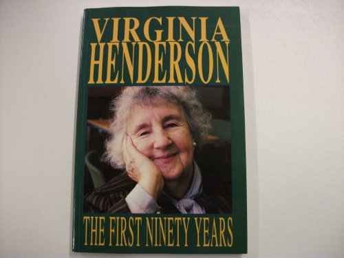 Beispielbild fr Virginia Henderson: The First Ninety Years zum Verkauf von Phatpocket Limited