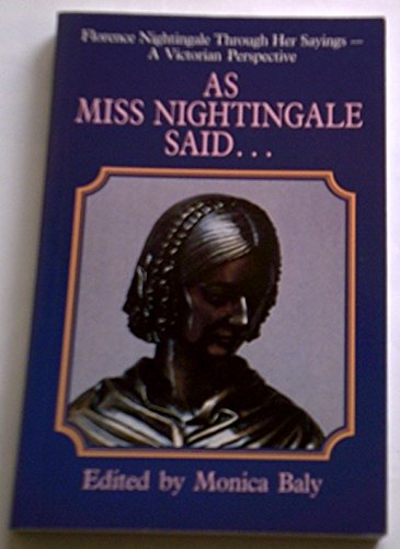 Stock image for As Miss Nightingale Said for sale by Better World Books