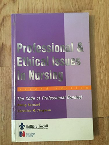 Beispielbild fr Professional and Ethical Issues in Nursing: The Code of Professional Conduct zum Verkauf von WorldofBooks