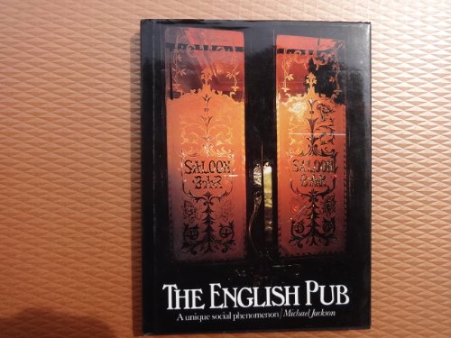 9781871378054: THE ENGLISH PUB - A UNIQUE SOCIAL PHENOMENON.