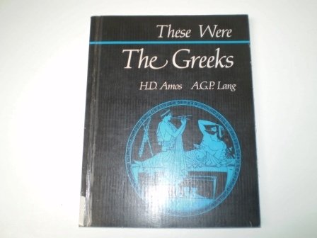 Beispielbild fr These Were the Greeks zum Verkauf von Better World Books