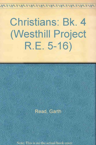 Christians (Westhill Project R.E. 5-16) (Bk. 4) (9781871402285) by Unknown Author