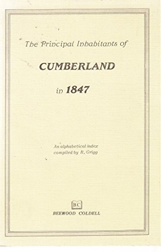 The Principal Inhabitants of Cumberland in 1847