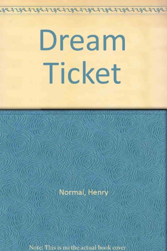 Dream Ticket (9781871426113) by Henry Normal
