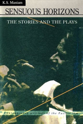 Stock image for Sensuous Horizons: The Stories and the Plays (Skoob Pacifica) for sale by Montclair Book Center