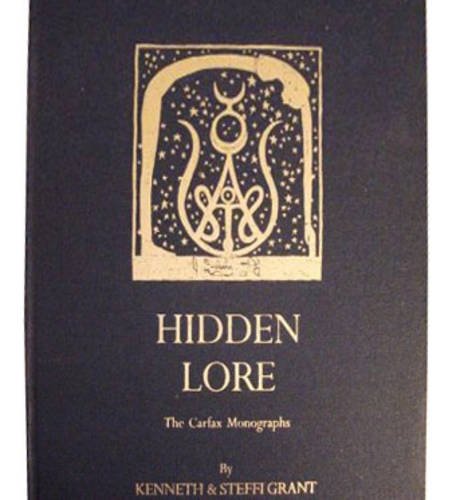 Hidden Lore: The Carfax Monographs (9781871438857) by Grant, Kenneth; Grant, Steffi