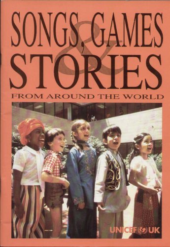 Beispielbild fr Songs, Games and Stories from around the World zum Verkauf von WeBuyBooks