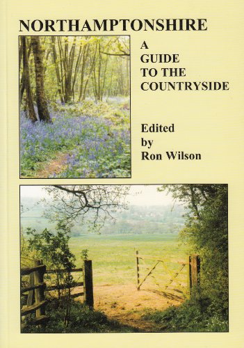Beispielbild fr Northamptonshire: a Guide to the Countryside zum Verkauf von WorldofBooks