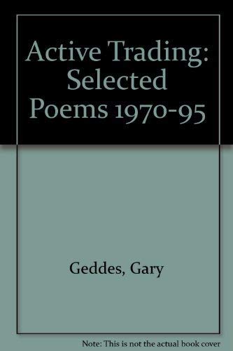 Active Trading : Selected Poems 1970-95