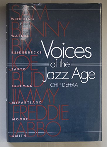 Imagen de archivo de Voices Of The Jazz Age: Profiles of Eight Vintage Jazzmen (Bayou Jazz Lives) a la venta por medimops