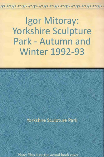 Beispielbild fr Igor Mitoraj - Yorkshire Sculpture Park - Autumn and Winter 1992-93. Carvings and Bronzes. Exhibition made possible by the European Arts Festival. zum Verkauf von Antiquariat Heinzelmnnchen