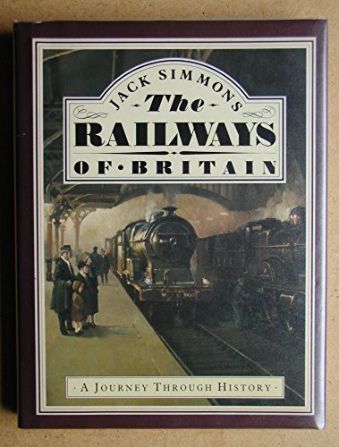 Stock image for The railways of Britain for sale by WorldofBooks