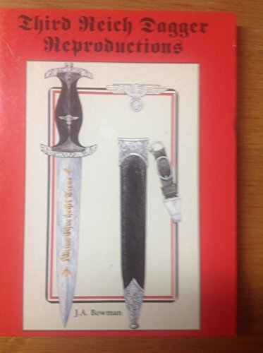 Third Reich Dagger Reproductions.