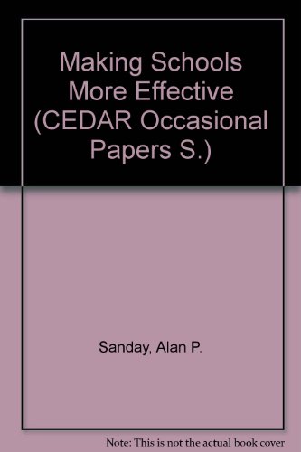 Making Schools More Effective (Cedar Papers)