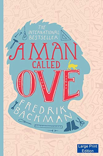 Imagen de archivo de A Man Called Ove (Large Print Edition) a la venta por WorldofBooks